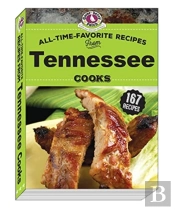 All Time Favorite Recipes From Tennessee Cooks