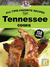 All Time Favorite Recipes From Tennessee Cooks