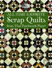 All-Time Favorite Scrap Quilts