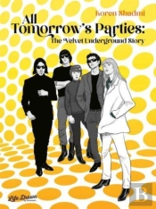 All Tomorrow'S Parties: The Velvet Underground Story