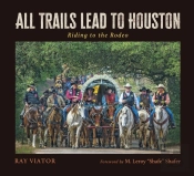 All Trails Lead To Houston