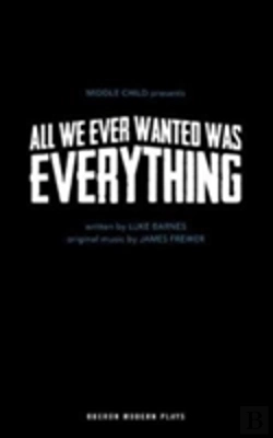 Bertrand.pt - All We Ever Wanted Was Everything