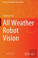 All Weather Robot Vision