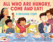All Who Are Hungry, Come And Eat!