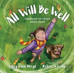 Bertrand.pt - All Will Be Well Â€“ Learning To Trust God`S Love