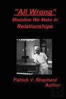 All Wrong Mistakes We Make In Relationships