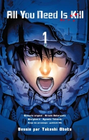 All You Need Is Kill T.1