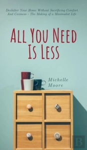 All You Need Is Less