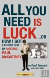 All You Need Is Luck...