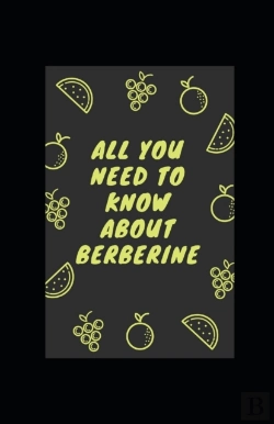 Bertrand.pt - All You Need To Know About Berberine
