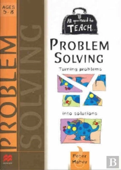 Bertrand.pt - All You Need To Teach Problem Solving: Ages 5-8