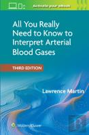 All You Really Need To Know To Interpret Arterial Blood Gases Print + Ebook With Multimedia