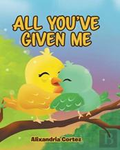 All You'Ve Given Me