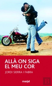 Allà On Siga El Meu Cor