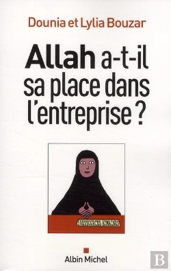 Bertrand.pt - Allah A-T-Il Sa Place Dans L'Entreprise ?
