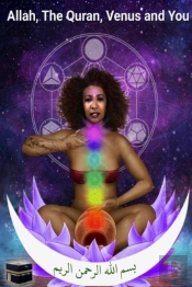 Allah, The Quran, Venus And You
