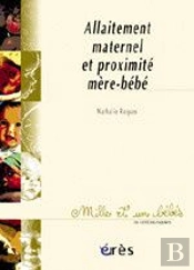 Allaitement Maternel Et Proximite Mere-Bebe