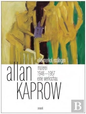 Allan Kaprow. Painting 1946-1957