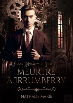 Bertrand.pt - Allan Nogaret De Quercy Tome 1 : Meurtre À Irrumberry