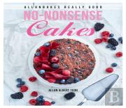 Allanbakes Really Good No-Nonsense Cakes