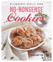 Allanbakes Really Good No-Nonsense Cookies