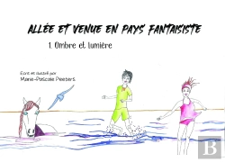 Bertrand.pt - Allée Et Venue En Pays Fantaisiste : 1. Ombre Et Lumière