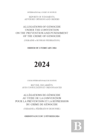Allegations Of Genocide Under The Convention On The Prevention And Punishment Of The Crime Of Genocide (Ukraine V. Russian Federation)