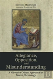 Allegiance, Opposition, And Misunderstanding