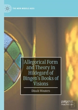 Bertrand.pt - Allegorical Form And Theory In Hildegard Of Bingen'S Books Of Visions