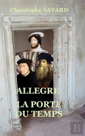 Allègre, La Porte Du Temps