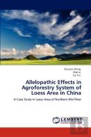 Allelopathic Effects In Agroforestry System Of Loess Area In China