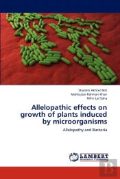 Allelopathic Effects On Growth Of Plants Induced By Microorganisms