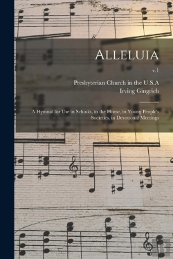 Bertrand.pt - Alleluia : A Hymnal For Use In Schools,