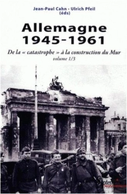Bertrand.pt - Allemagne 1945-1961 Tome 1 ; De La 