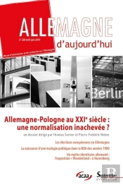 Allemagne D Aujourd'Hui, N  228 Avril Juin 2019 - Allemagne-Pologne, Une Normalisation Inachevee