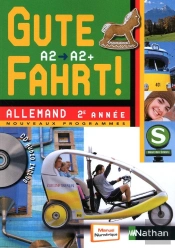 Allemand ; 2ere Annee ; Niveau A2, A2+ ; Manuel De L'Eleve (Edition 2010)