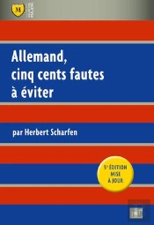 Allemand, Cinq Cents Fautes À Éviter (5e Édition)