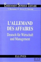 Allemand Des Affaires - Deutsch Für Wirtschaft Und Management