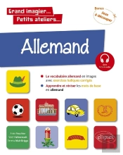 Allemand En Images Avec Exercices Ludiques : Apprendre Et Réviser Les Mots De Base ; A1