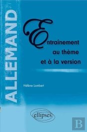 Allemand Entrainement Au Thème Et À La Version
