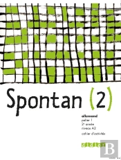 Allemand ; Palier 1 ; 2eme Annee Lv1 Lv2 ; Niveau A2 ; Cahier D'Activites