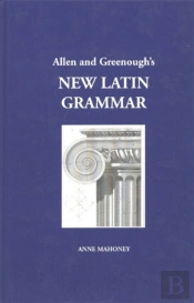 Allen And Greenough'S New Latin Grammar
