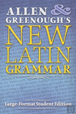 Bertrand.pt - Allen And Greenough'S New Latin Grammar