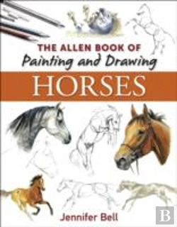 Bertrand.pt - Allen Book Of Painting And Drawing Horses
