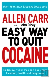 Allen Carr: The Easy Way To Quit Cocaine