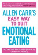Allen Carr'S Easy Way To Quit Emotional Eating