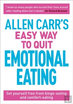 Bertrand.pt - Allen Carr'S Easy Way To Quit Emotional Eating