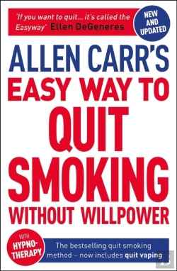 Bertrand.pt - Allen Carr'S Easy Way To Quit Smoking Without Willpower - Includes Quit Vaping
