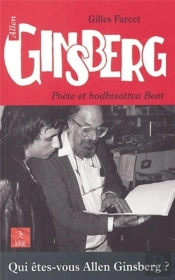 Allen Ginsberg - Poète Et Bodhisattva Beat