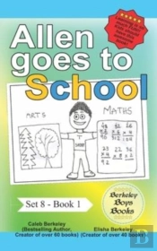 Allen Goes To School (Berkeley Boys Books)